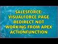 Salesforce Visualforce Page redirect not working from apex actionfunction 3 Solutions