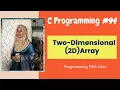 C Programming bangla tutorials Two-Dimensional 2D Array
