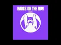 Babes On The Run - Power (Original Mix Radio Edit) 2025
