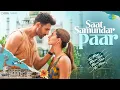 Lagu Saat Samundar Paar | TMMTMTTM | Kartik Aaryan | Ananya Panday | Karan Nawani | Quick Style |25th Dec