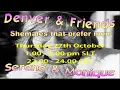 Serene Monique Shows DENVER FRIENDS SHOW Shemales preferring Men 27 October 2022