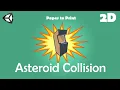 Create Asteroid Collision in 2D Unity game
