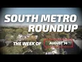 South Metro Roundup 8 14 26