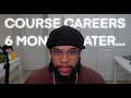 Course Careers a scam 6 months later