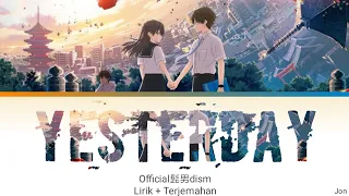 Download [ Indosub ] Official髭男dism - 'Yesterday'[Hello World OST] | Lirik + Terjemahan. MP3