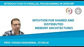 Intuition for Shared and Distributed Memory architectures
