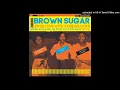 Brown Sugar - loving dreadlocks dub