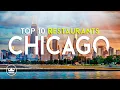 The Top 10 BEST Restaurants in Chicago USA 2025