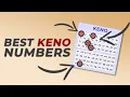 Best Keno Numbers That Hit the Most