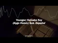 Younger// Seinabo Sey (Kygo remix) sub. español| Chelo
