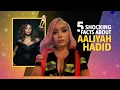 5 Shocking Facts About Aaliyah Hadid Aaliyah Hadid Luxury Life Style Aaliyah Hadid Net Worth