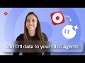 Bring O11 Data into Your ODC Agents