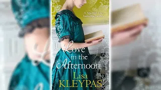 Love In The Afternoon By Lisa Kleypas The Hathaways 5 Royalty Romance Audiobook 