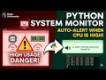 Python Automation Project Auto Alert When CPU RAM Are High Build a Real-Time CPU RAM Monitor