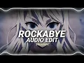 Download Lagu Rockabye - Clean Bandit Ft. Sean Paul, Anne-Marie [Edit Audio]