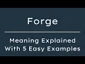 Forge Meaning with Examples Movie Clip Vocabulary What Does Forge Mean