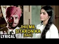 Download Lagu Jhilmil Sitaron Ka Aangan Hoga - (Sad) Lyrical | Jeevan Mrityu | Dharmendra, Rakhee | Lata Hit Songs