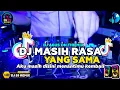 Lagu DJ AGUS TERBARU 2025 VIRAL DJ MASIH RASA YANG SAMA-🎵DJ TIKTOK TERBARU FULL BASS SOUND FYP🎵