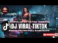 Download Lagu DJ CAMPURAN VIRAL TIKTOK TERBARU 2025🎵 || DJ SLOW FULL BASS 2025