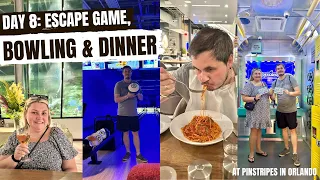 DAY 8 ESCAPE GAME BOWLING DINNER at PINSTRIPES in Orlando - August 2024