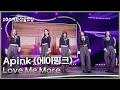 Lagu Apink (에이핑크) - Love Me More [더 시즌즈-10CM의 쓰담쓰담] | KBS 260109 방송