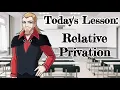 What is Relative Privation Professor Dark Explains