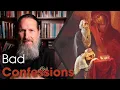 Bad Confessions