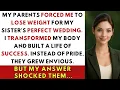 Download Lagu My Parents Forced Me To Lose Weight For My Sister’s Wedding, But After Everything...| family revenge