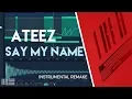 Lagu ATEEZ - Say My Name - Instrumental Ableton Remake
