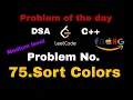 Leetcode problem 75 Sort colors C DSA Hindi Leetcode