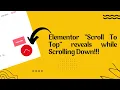 How To Create A Scroll Back To Top Button In Elementor