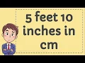 5 Feet 10 Inches in CM
