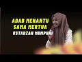 Download Lagu REAKSI USTADZAH MUMPUNI KETIKA KEDATANGAN MERTUA- CERAMAH USTADZAH HJ MUMPUNI