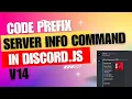 Discord js v14 Tutorial Creating a Server Info Prefix Command
