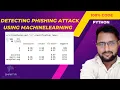 Building a Phishing Detection System in No Time A Machine Learning Approach