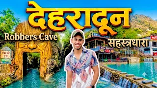 First time in Dehradun⛰️|| robbers cave || Sahastradhara Ghooma￼￼￼||