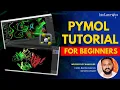 PyMOL Tutorial for Beginners How To Use Pymol Getting Started with Molecular Visualizations