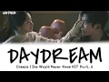 [Sub Indo] Cheeze – Daydream | She Would Never Know OST Part. 6 Lirik