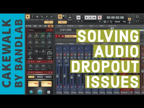 Download MP3 Solutions to Audio Dropout Issues in Cakewalk by Bandlab