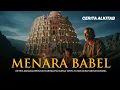 Lagu Cerita Alkitab : Menara Babel | Ketika Manusia Menantang Tuhan – Kisah yang Diabaikan