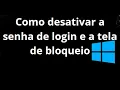 Download Lagu Como desativar a senha de login e a tela de bloqueio no Windows 10?