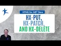 HTMX for NET Devs - PUT PATCH and DELETE