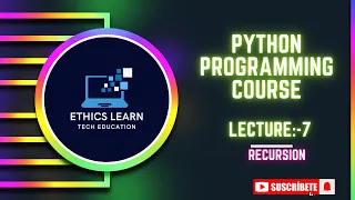 Python Programming Course Basics to Advanced - Lecture 7 Recursion codewithshreyansh
