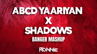abcd yaariyan banger mashup dj ronnie yo yo honey singh bollywood remix bollytech