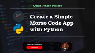 Create Simple Morse Code App with Python