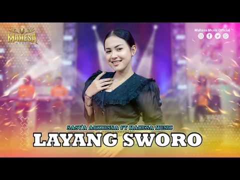 Download MP3 SASYA ARKHISNA - LAYANG SWORO I Mahesa Music