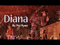 Lagu Diana - Pol Ryan