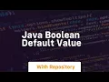 Java boolean default value