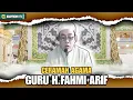 Lagu CERAMAH AGAMA OLEH - GURU H.FAHMI ARIF - TERBARU