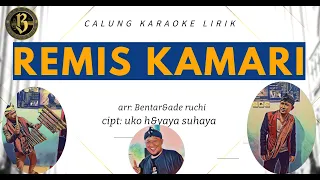 Download REMIS KAMARI karaoke sundanese - calung - traditional music - west java - indonesian MP3